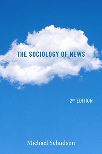 The Sociology of News (Contemporary Societies)
